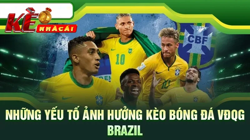 Những yếu tố gây ảnh hưởng kèo bóng đá VĐQG Brazil
